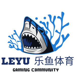 乐鱼体育官网 - leyu-sports在线开户平台与APP下载入口